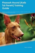 Cover: Pharaoh Hound (Kelb Tal-Fenek) Training Guide Pharaoh Hound Training Includes - Global Pet Care International