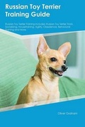 Cover: Russian Toy Terrier Training Guide Russian Toy Terrier Training Includes - Global Pet Care International