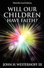 Cover: Will Our Children Have Faith? - Morehouse Publishing