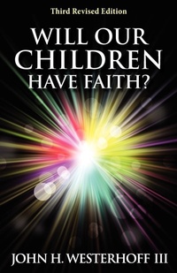Enlarge image Cover: Will Our Children Have Faith? - Morehouse Publishing