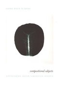 Cover: Compositional Subjects - Duke University Press