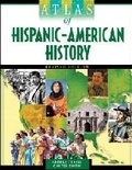 Cover: Atlas of Hispanic-American History - Facts On File Inc