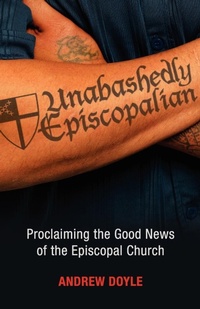 Enlarge image Cover: Unabashedly Episcopalian - Morehouse Publishing