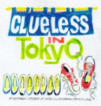 Abbildung von: Clueless in Tokyo - Weatherhill Inc