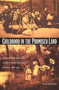 Cover: Childhood in the Promised Land - Duke University Press