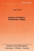 Cover: Joufroi de Poitiers: Traduction critique - Peter Lang Verlag