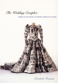 Cover: The Wedding Complex - Duke University Press