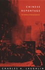 Cover: Chinese Reportage - Duke University Press