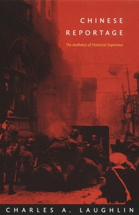 Enlarge image Cover: Chinese Reportage - Duke University Press