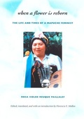 Cover: When a Flower Is Reborn - Duke University Press