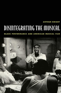 Enlarge image Cover: Disintegrating the Musical - Duke University Press