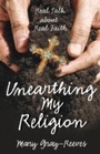 Cover: Unearthing My Religion - Morehouse Publishing