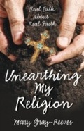 Cover: Unearthing My Religion - Morehouse Publishing