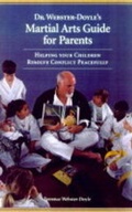 Cover: Dr. Webster Doyle's Martial Arts Guide for Parents - Weatherhill Inc