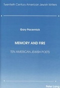 Cover: Memory and Fire: Ten American Jewish Poets - Peter Lang Verlag