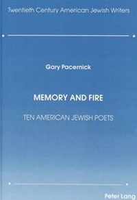 Enlarge image Cover: Memory and Fire: Ten American Jewish Poets - Peter Lang Verlag
