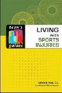Enlarge image Cover: Living with Sports Injuries - Facts On File Inc