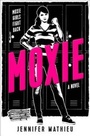 Cover: Moxie - Roaring Brook Press