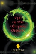Cover: Eye of the Sleeping Dragon - LitFire Publishing