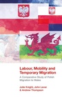 Cover: Labour, Mobility and Temporary Migration - University of Wales Press