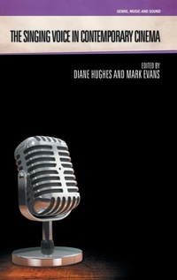 Abbildung von: The Singing Voice in Contemporary Cinema - Equinox Publishing Ltd