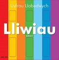 Cover: Llyfrau Llabedwych: Lliwiau/Colours - Dref Wen