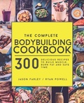 Cover: The Complete Bodybuilding Cookbook - Lasselle Press