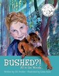 Cover: Bushed?! All in the woods... - Word Wings Books