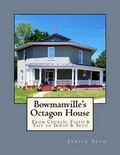 Cover: Bowmanville's Octagon House - Janice Seto