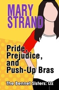 Cover: Pride, Prejudice, and Push-up Bras - Triple Berry Press