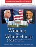 Cover: Winning the White House 2008 - Facts On File Inc