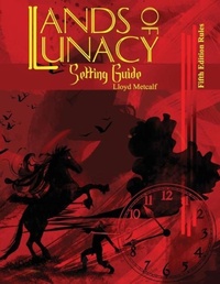 Enlarge image Cover: Lands of Lunacy - Lloyd Metcalf Inc