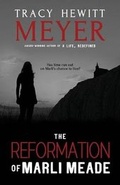 Cover: The Reformation of Marli Meade - Bhc Press