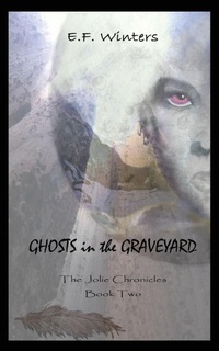 Enlarge image Cover: Ghosts in the Graveyard - Kenspeckle Productions, LLC