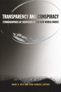 Cover: Transparency and Conspiracy - Duke University Press