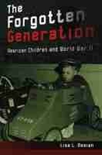 Enlarge image Cover: The Forgotten Generation - University of Missouri Press