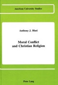 Cover: Moral Conflict and Christian Religion - Peter Lang Verlag