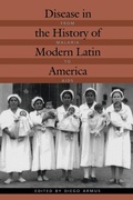 Cover: Disease in the History of Modern Latin America - Duke University Press