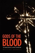Cover: Gods of the Blood - Duke University Press