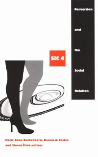 Enlarge image Cover: Perversion and the Social Relation - Duke University Press