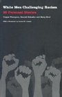 Cover: White Men Challenging Racism - Duke University Press