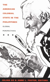 Enlarge image Cover: The American Colonial State in the Philippines - Duke University Press