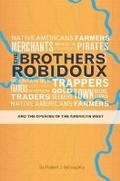 Cover: The Brothers Robidoux and the Opening of the American West - University of Missouri Press