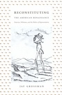 Cover: Reconstituting the American Renaissance - Duke University Press