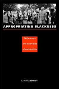 Enlarge image Cover: Appropriating Blackness - Duke University Press