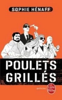 Enlarge image Cover: Poulets grilles - Librairie generale francaise