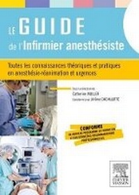 Enlarge image Cover: Le Guide de l'Infirmier Anesthesiste - Elsevier