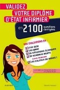 Cover: Validez Votre Diplome d'Etat Infirmier En 2100 Questions Corrigees - Elsevier