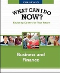 Cover: WHAT CAN I DO NOW: BUSINESS and FINANCE - Facts On File Inc
