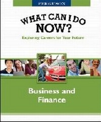 Enlarge image Cover: WHAT CAN I DO NOW: BUSINESS and FINANCE - Facts On File Inc